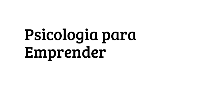 Psicologia para Emprender